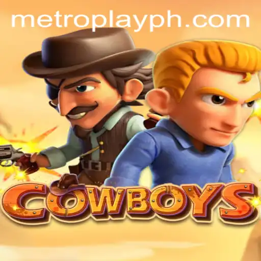 Exploring the Exciting World of COWBOYS: The Metro Play Phenomenon