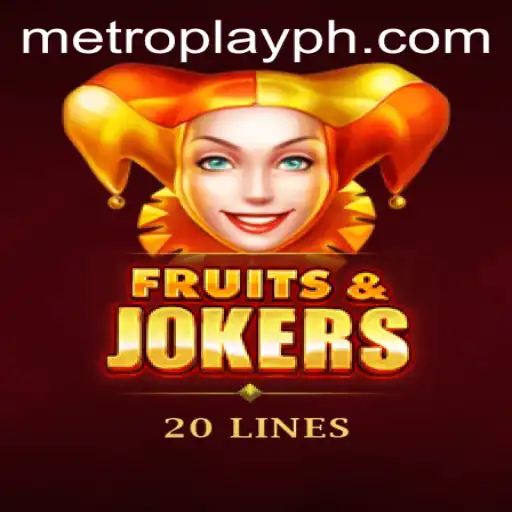 Discovering FruitsAndJokers20: A Fresh Spin in Metro Play Gaming