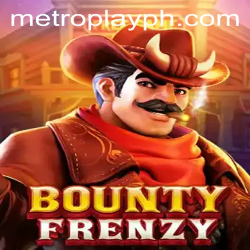 BountyFrenzy: An Exciting Spin on Metro Play Games