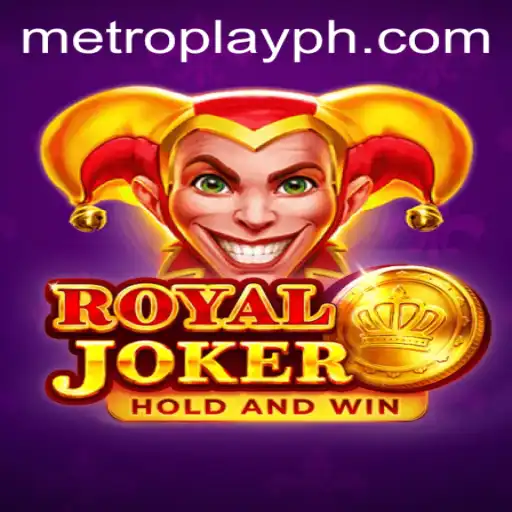 Exploring the Exciting World of RoyalJoker: A Metro Play Adventure